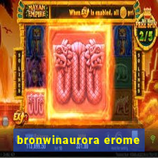 bronwinaurora erome